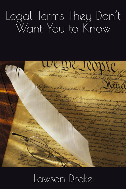 Legal Terms They Don't Want You to Know