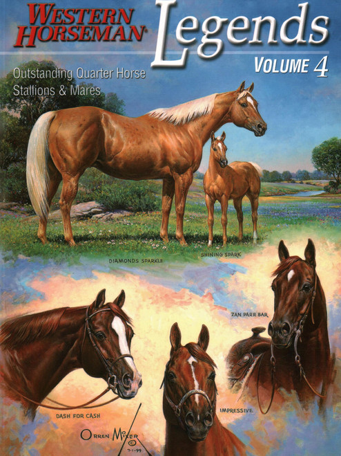 Legends: Outstanding Quarter Horse Stallions And Mares