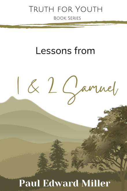 Lessons from 1 & 2 Samuel