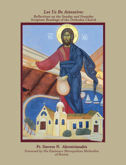 Let Us Be Attentive: Reflections on the Sunday and Feast Day Scripture