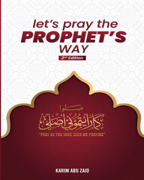 Let's Pray the Prophet's Way
