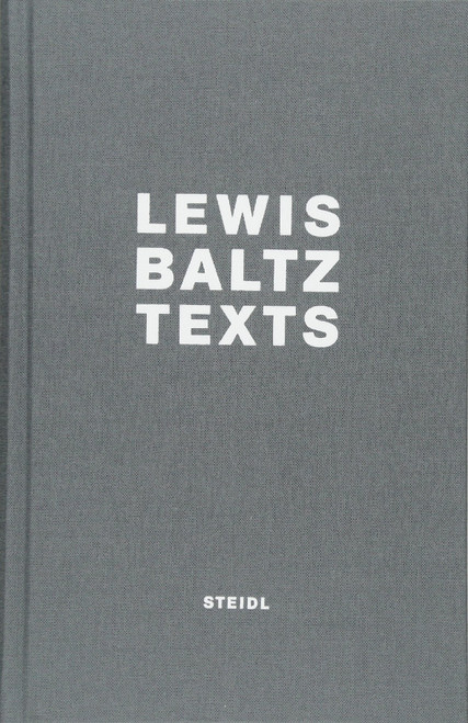 Lewis Baltz: Texts
