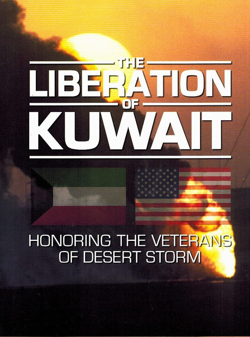 Liberation of Kuwait Honoring the Veterans of Desert Storm