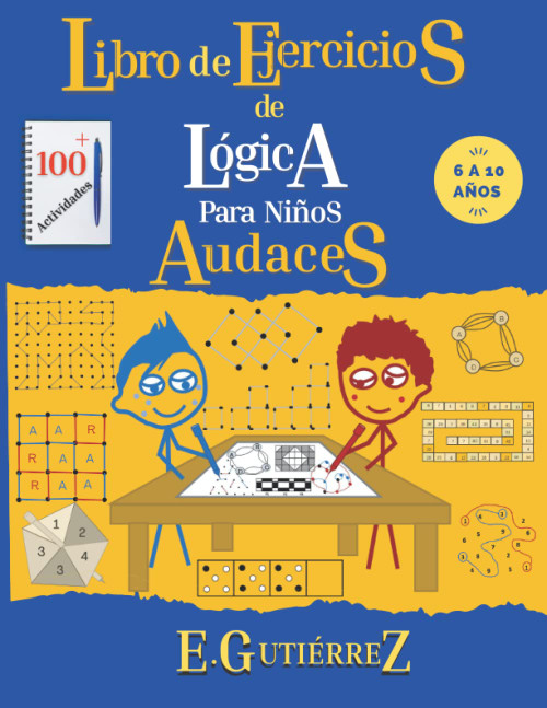 Libro de ejercicios de lógica para Niños Audaces: Razonamiento espacial