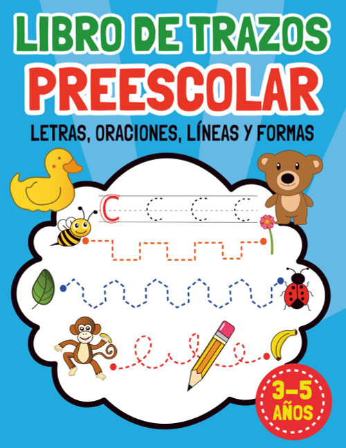 Libro de Trazos - Preescolar: Un Cuaderno de Actividades Infantiles para