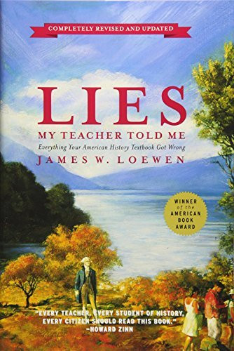 Lies My Teacher Told Me