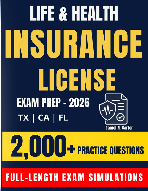 Life & Health Insurance License Exam Prep 2026