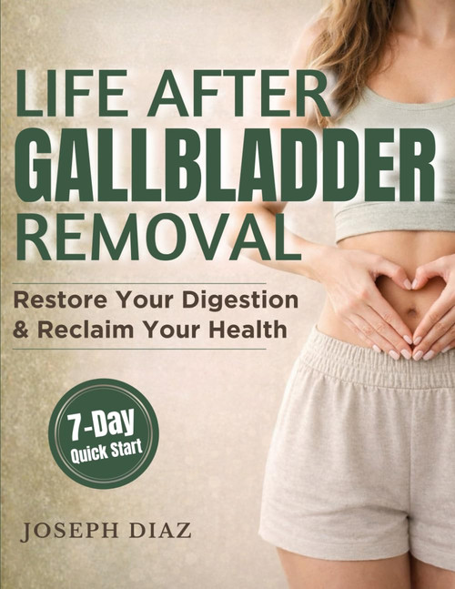 Life After Gallbladder Removal: A Practical Guide to Calming Your Gut