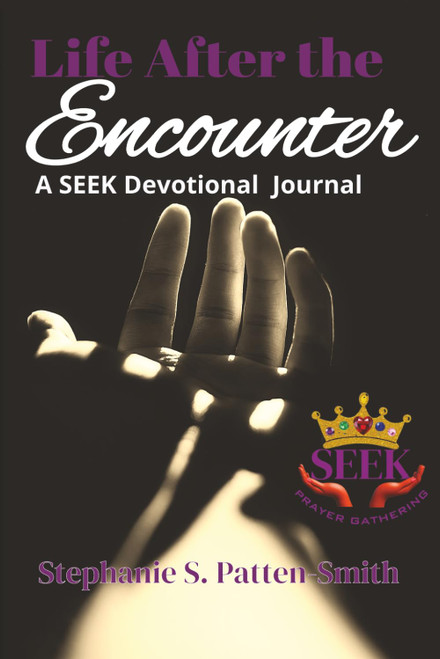 Life After the Encounter: A SEEK Devotional Journal