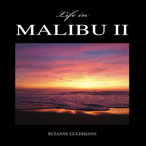 Life in Malibu II