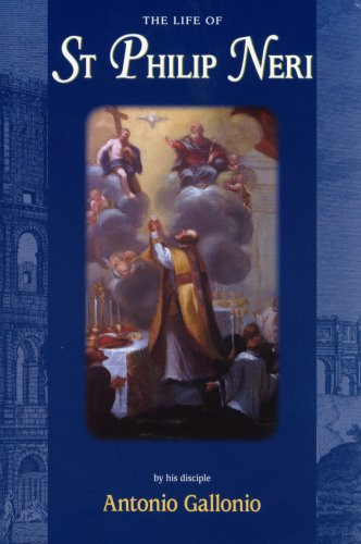 Life of St Philip Neri
