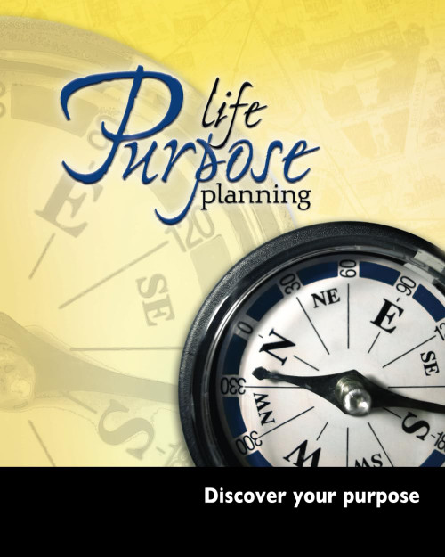 Life Purpose Planning Workbook: Discover your purpose