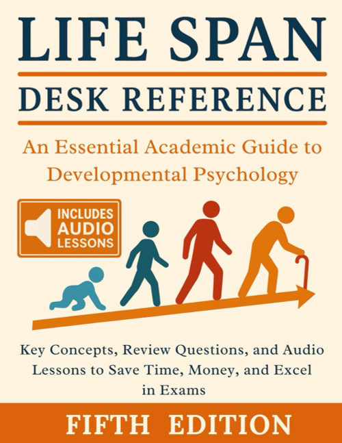 Life Span Desk Reference: An Essential and Comprehensive Guide to