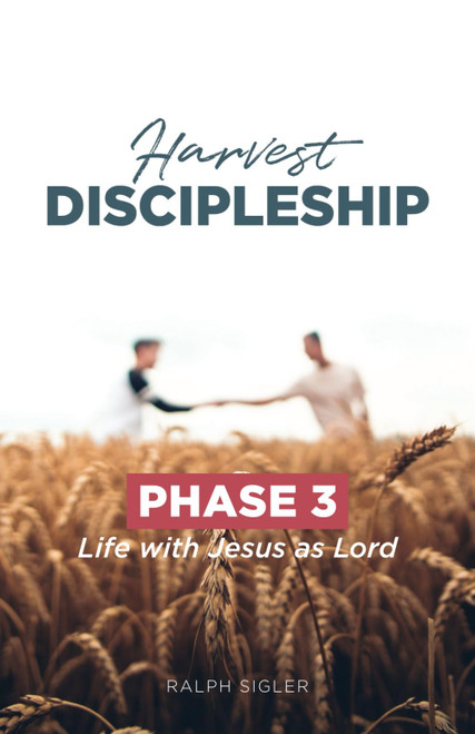 Life with Jesus as Lord (The Harvest Discipleship Series)
