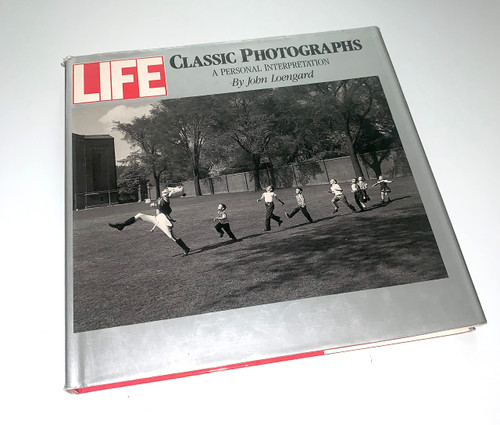 Life: Classic Photographs: A Personal Interpretation