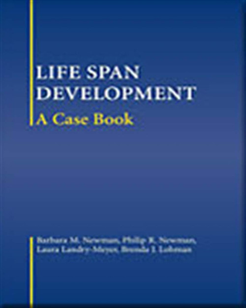 Life-Span Development: A Case Book