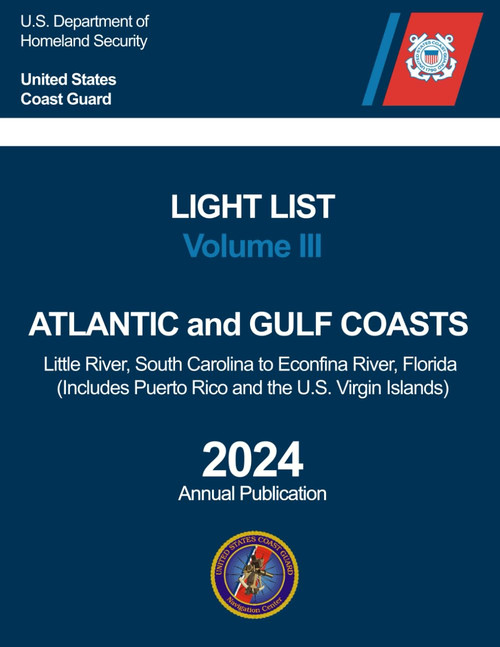 Light List Volume III: Atlantic and Gulf Coasts