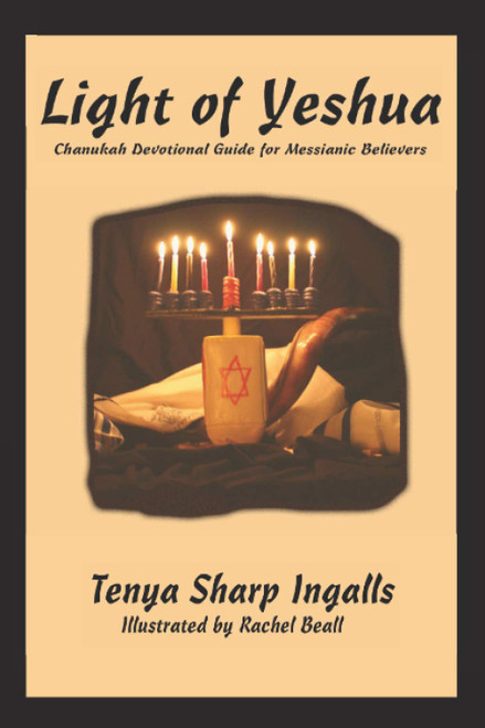 Light of Yeshua: Chanukah Devotional Guide for Messianic Believers