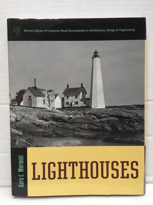 Lighthouses (Norton/Library of Congress Visual Sourcebooks in Architecture