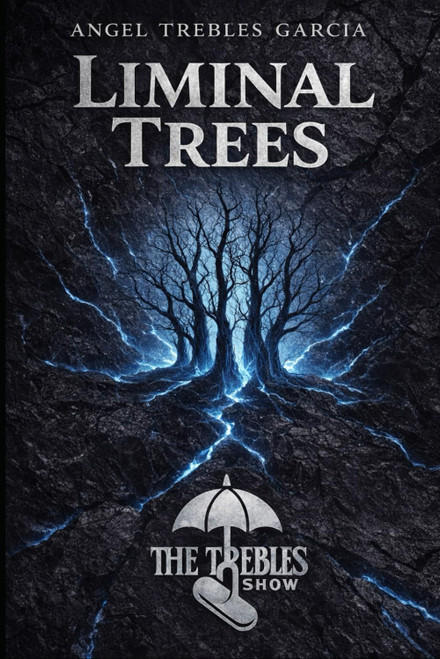 Liminal Trees