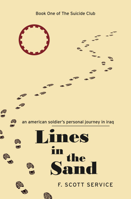 Lines in the Sand: An American Soldier's Personal Journey in Iraq