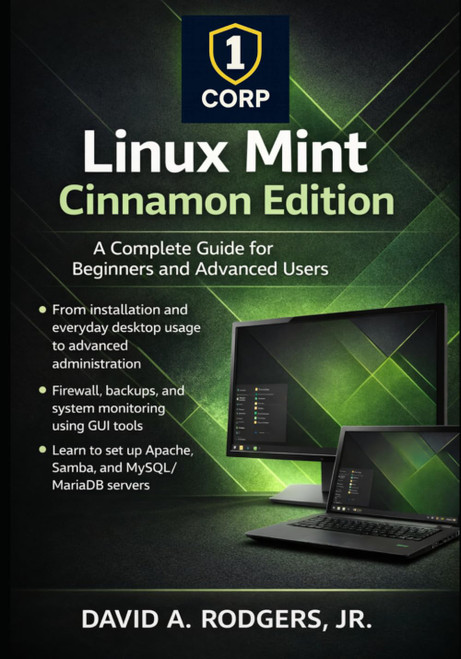 Linux Mint Cinnamon Edition: A Complete Guide for Beginners and Advanced