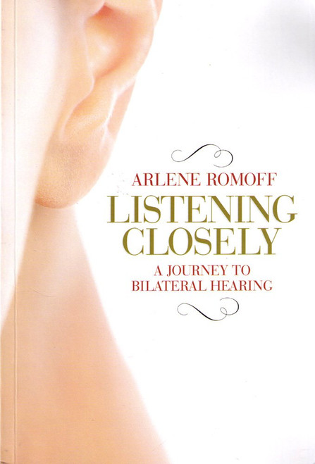 Listening Closely:Bilateral Hearing