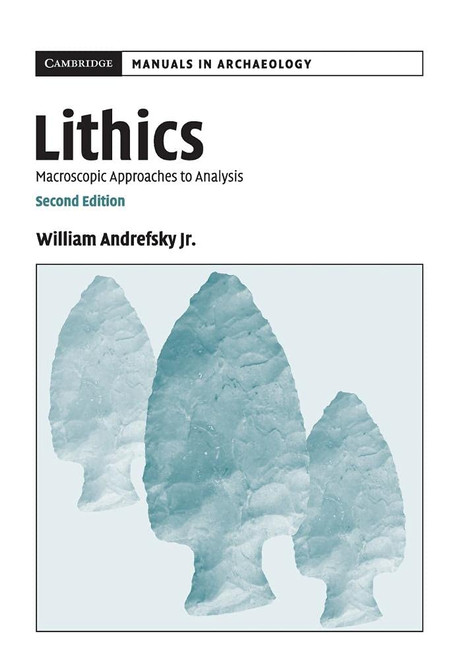 Lithics: Macroscopic Approaches to Analysis