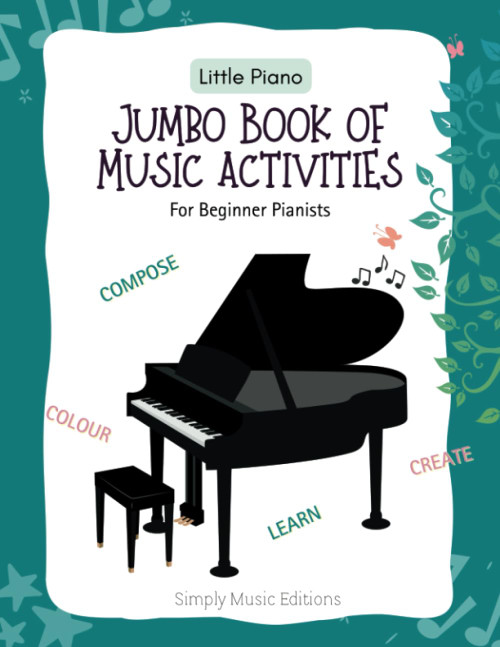 Little Piano: Jumbo Book of Music Activities | Ages 5 - 6