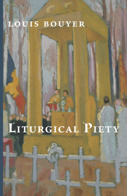 Liturgical Piety