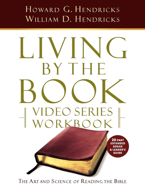 Living by the Book Video Series Workbook (20-part extended version)