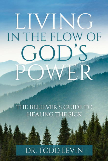 Living In The Flow Of God's Power