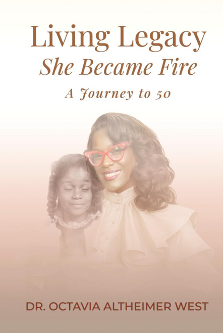 Living Legacy She Became Fire: A Journey to 50