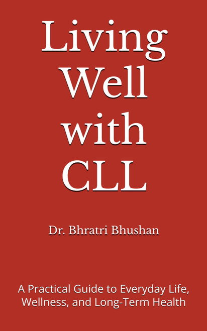 Living Well with CLL: A Practical Guide to Everyday Life