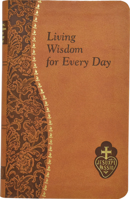 Living Wisdom for Every Day: Minute Meditations for Every Day Taken from