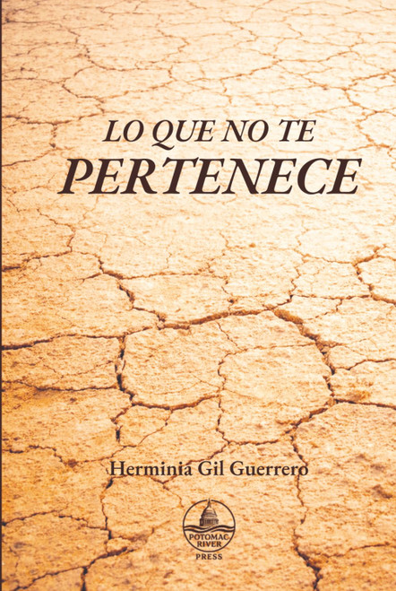 Lo que no te pertenece (Spanish Edition)