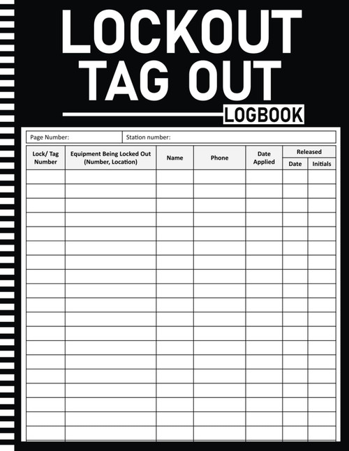 Lockout Tag Out Log Book: Ensure Safety Compliance with this Lockout