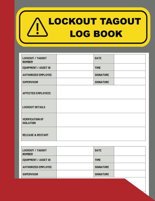 Lockout Tagout Log Book: Helping you to adhere to OSHA Compliance and