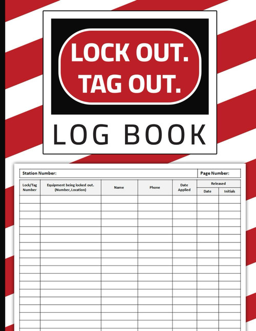 Lockout Tagout Log Book: Lock Out Tag Out Record Keeping Logbook | Large