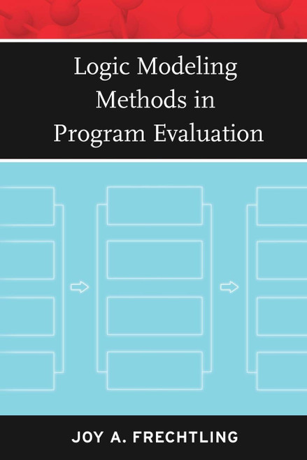Logic Modeling Methods in Program Evaluation