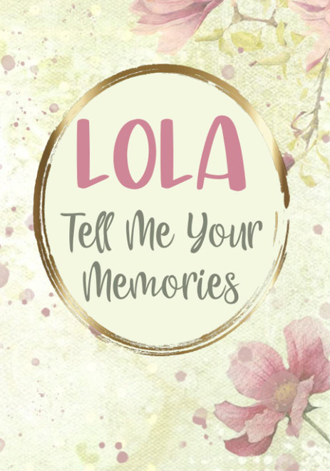 Lola Tell Me Your Memories: Lola Grandma Gift from Grandchildren