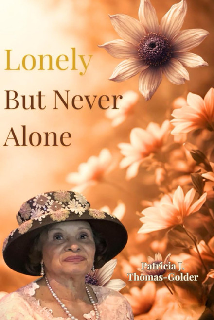 Lonely But Never Alone