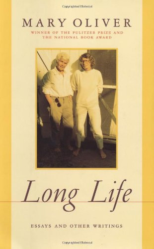 Long Life: Essays And Other Writings