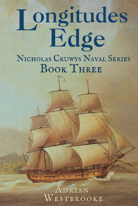 Longitudes Edge (The Nicholas Cruwys Naval Series)