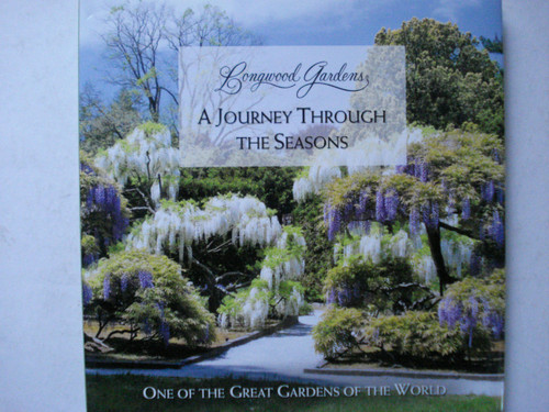Longwood Gardens A Journey Through The Seasons