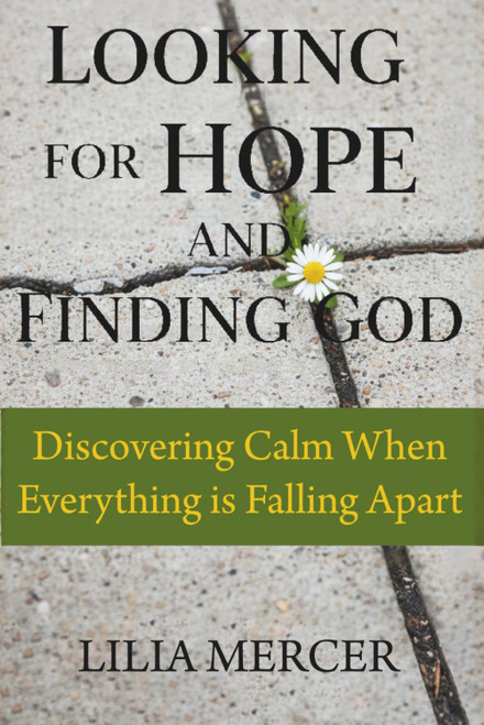 Looking for Hope and Finding GOD