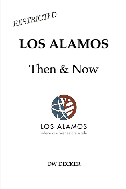 LOS ALAMOS - Then & Now (Los Alamos NM history)