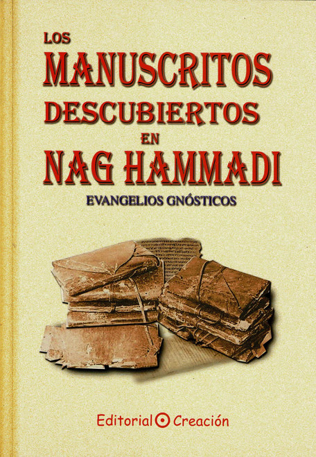 Los manuscritos descubiertos en Nag Hammadi: Evangelios gnósticos (Spanish Edition)