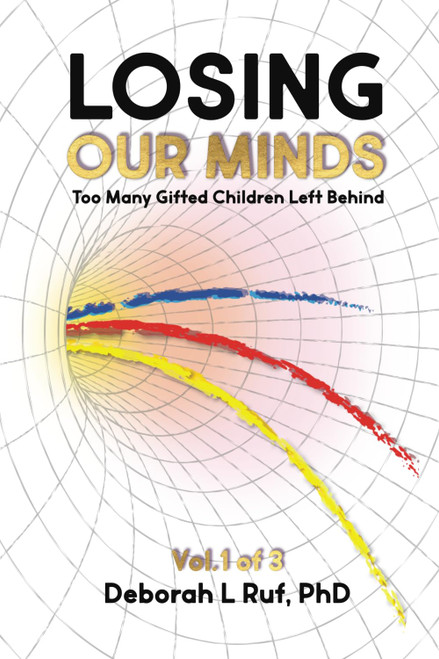 Losing Our Minds: Too Many Gifted Children Left Behind
