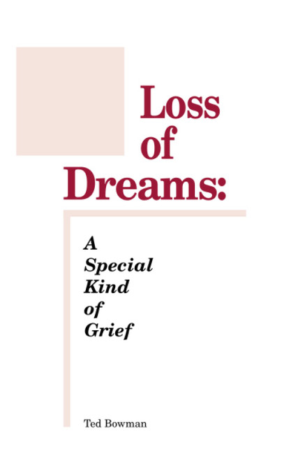 Loss of Dreams: A Special Kind of Grief